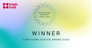 Knight Frank 2025 Care Home Design Award winner.